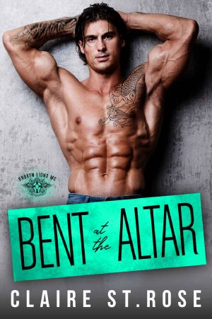 [Broken Lions MC 01] • Bent at the Altar